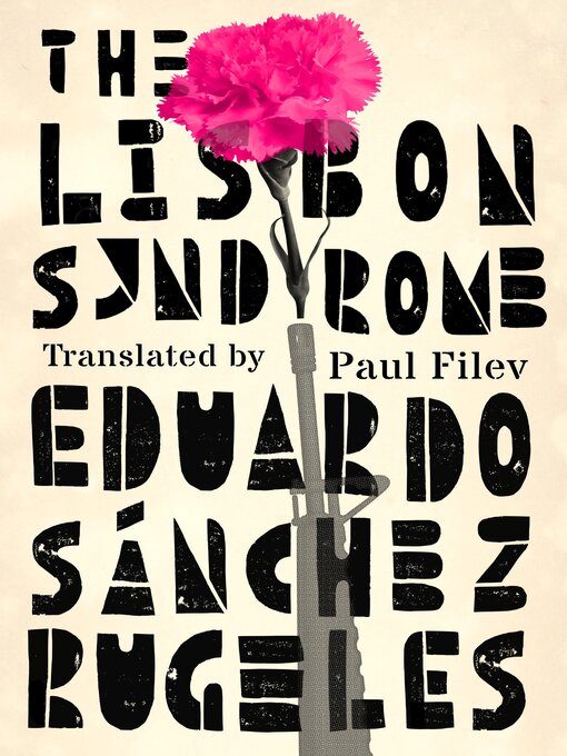 Title details for The Lisbon Syndrome by Eduardo Sánchez Rugeles - Available